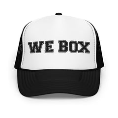 We Box Foam trucker hat