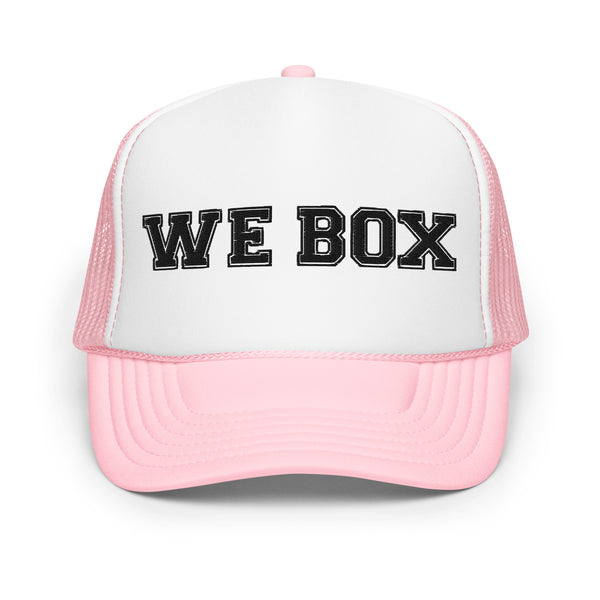 We Box Foam trucker hat