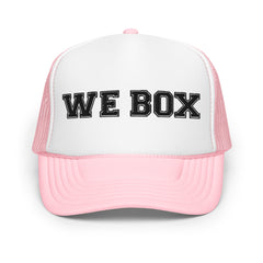 We Box Foam trucker hat