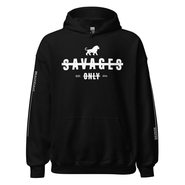 Savages Only Unisex Hoodie